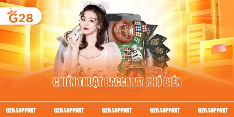 Chiến thuật baccarat phổ biến